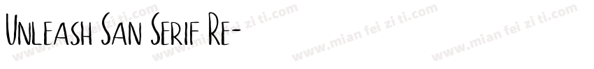 Unleash San Serif Re字体转换
